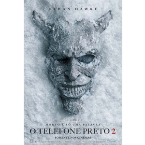 O TELEFONE PRETO 2 (UNIVERSAL FILMES) – 2D DUB